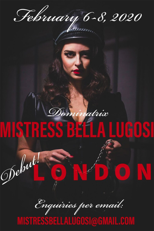 Berlin Mistresses - Mistress Bella Lugosi is coming to London 6-8 Feb 2020.